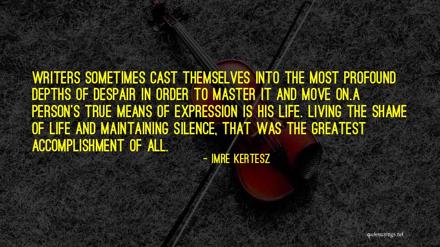 Weltschmerz Synonym Quotes By Imre Kertesz Weltschmerz Synonym Quotes By Imre Kertesz