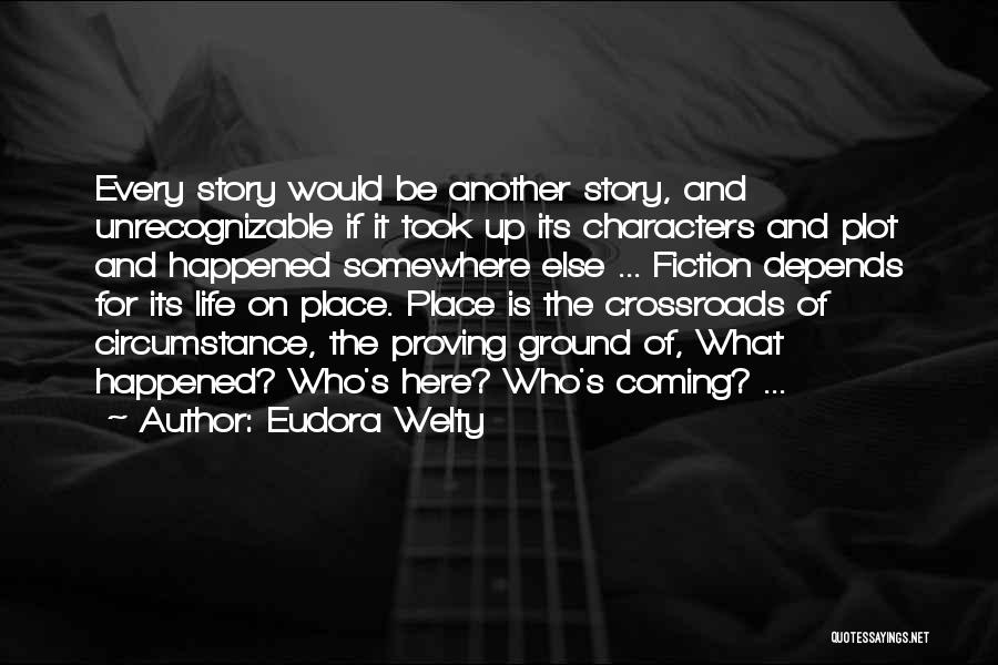 Welty Quotes By Eudora Welty