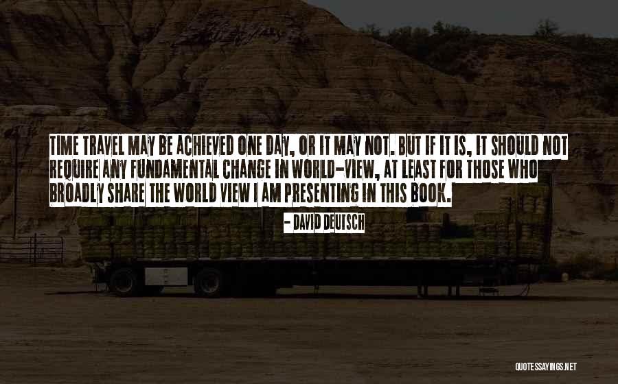 Weltz Quotes By David Deutsch Weltz Quotes By David Deutsch