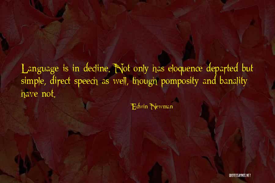 Weltzien Quotes By Edwin Newman Weltzien Quotes By Edwin Newman