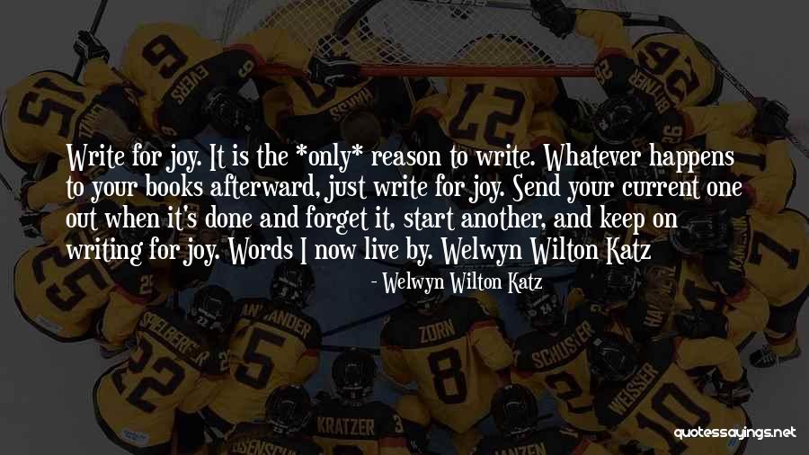 Welwyn Wilton Katz Quotes 1964203 Welwyn Wilton Katz Quotes 1964203