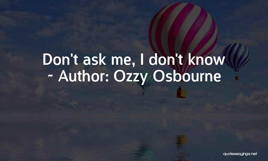 Welzen Meditation Quotes By Ozzy Osbourne
