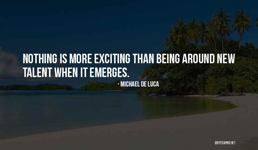 Welzenbach Woman Quotes By Michael De Luca