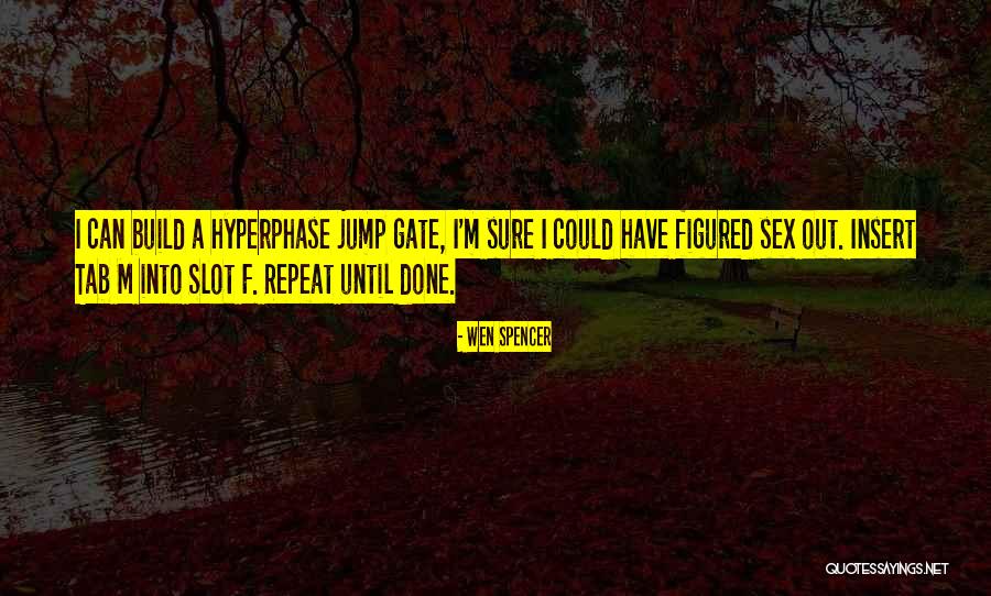 Wen Spencer Quotes 231171 Wen Spencer Quotes 231171