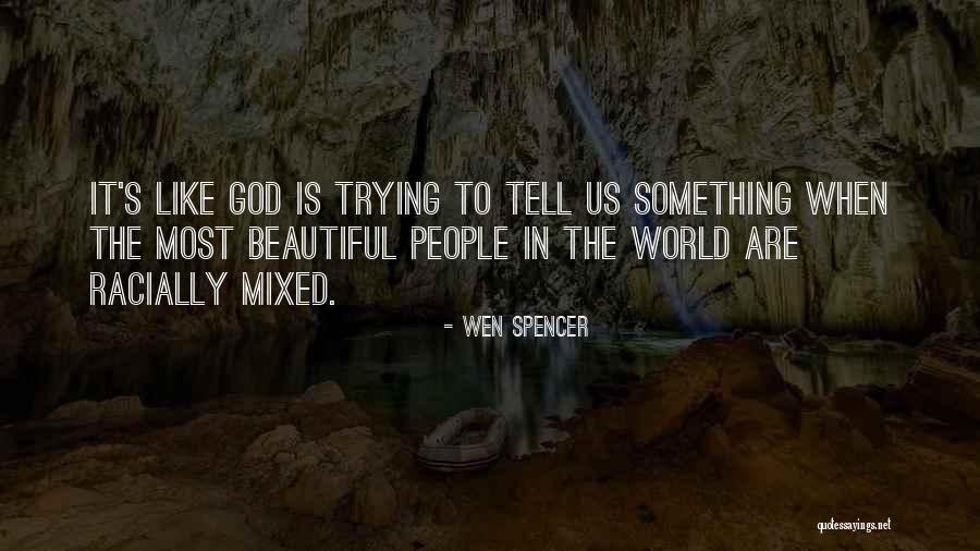 Wen Spencer Quotes 624686 Wen Spencer Quotes 624686