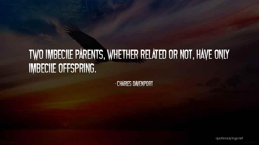 Wenching Quotes By Charles Davenport Wenching Quotes By Charles Davenport