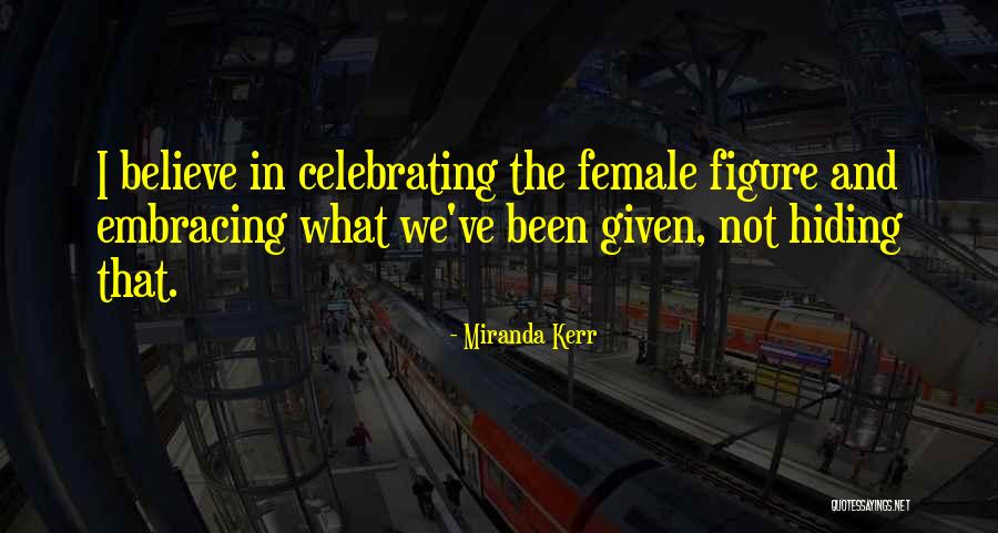 Wendasol Quotes By Miranda Kerr Wendasol Quotes By Miranda Kerr
