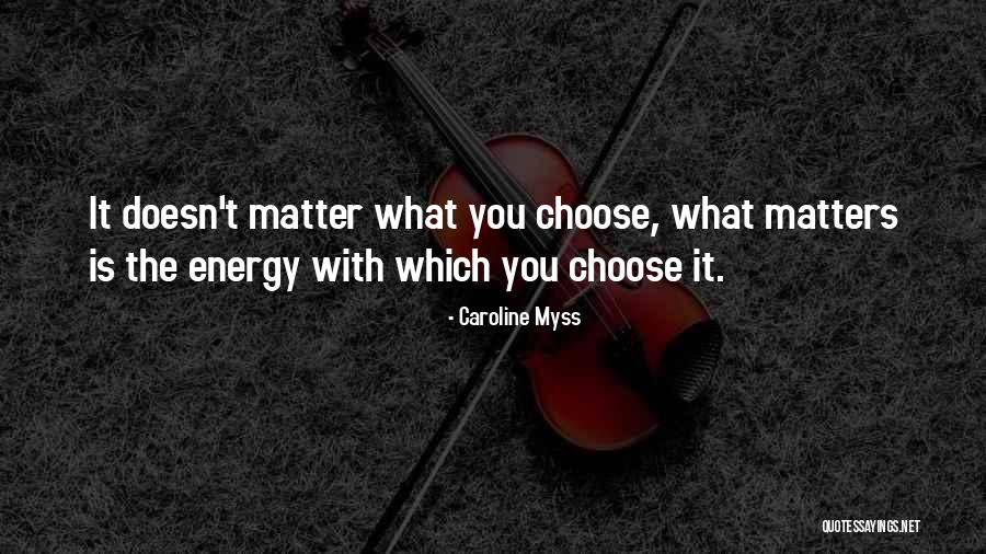 Wendee Key Quotes By Caroline Myss Wendee Key Quotes By Caroline Myss