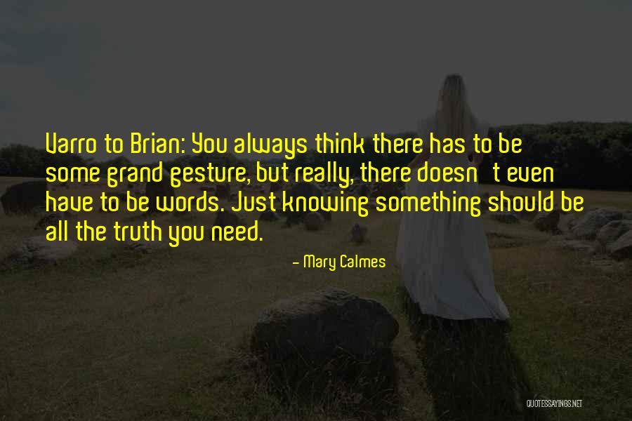 Wendee Key Quotes By Mary Calmes Wendee Key Quotes By Mary Calmes