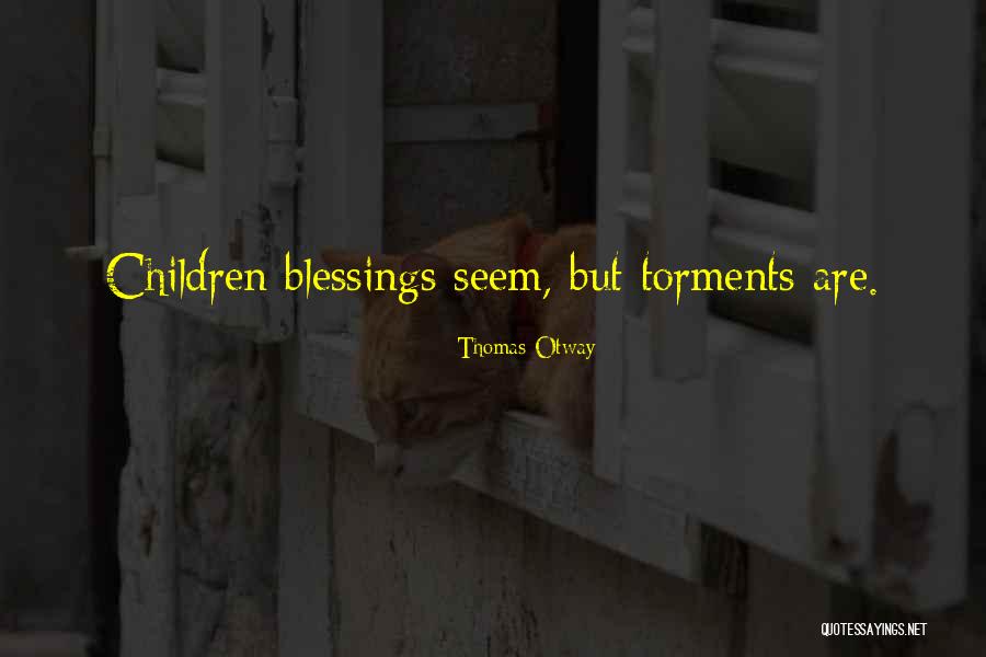 Wendel Barry Quotes By Thomas Otway
