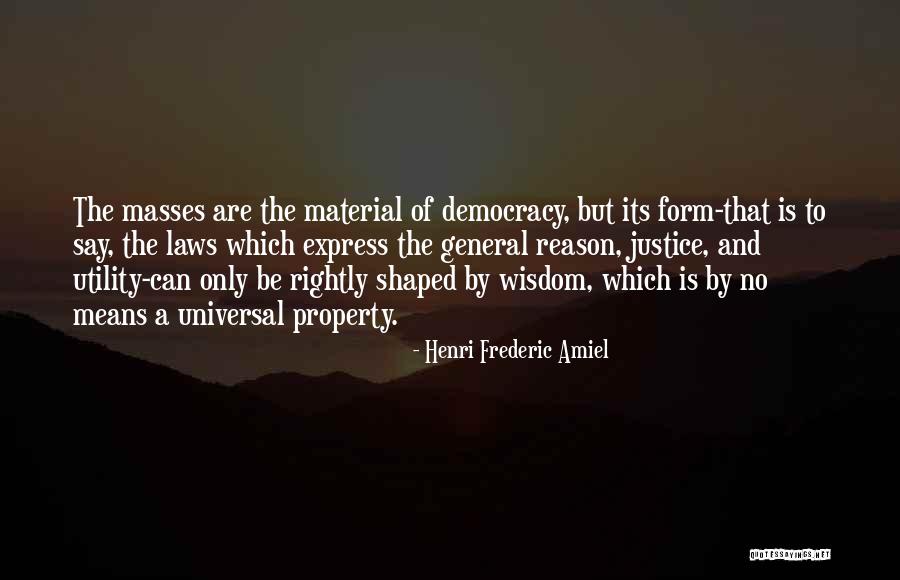 Wendela Van Quotes By Henri Frederic Amiel Wendela Van Quotes By Henri Frederic Amiel