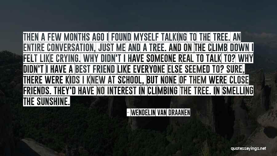 Wendelin Quotes By Wendelin Van Draanen Wendelin Quotes By Wendelin Van Draanen