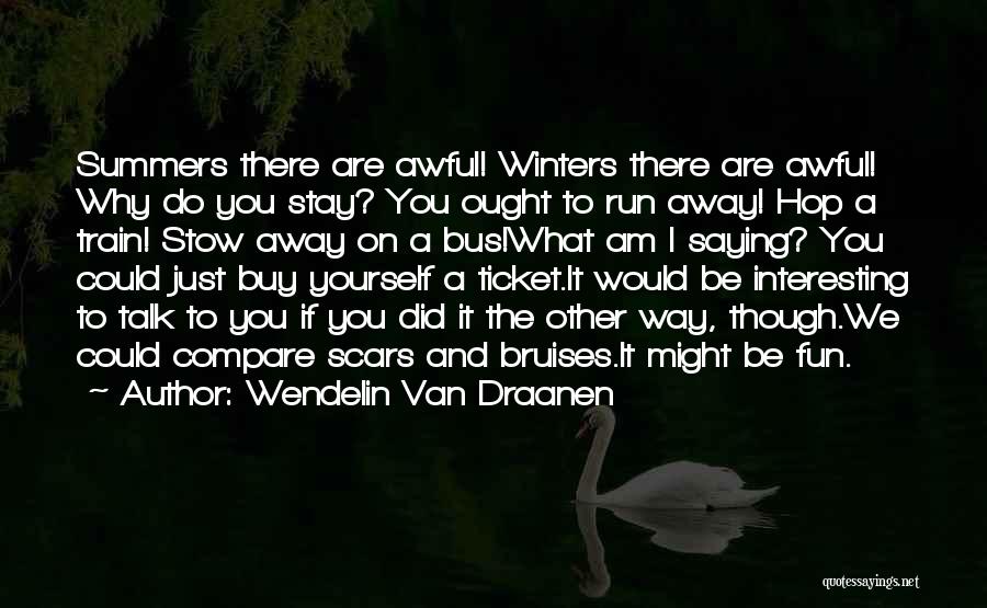 Wendelin Van Draanen Quotes 1377893