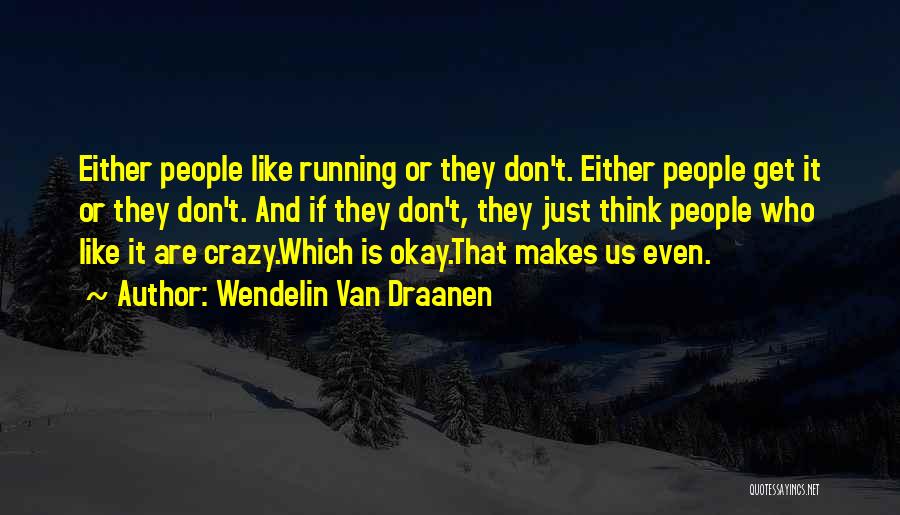 Wendelin Van Draanen Quotes 1932452