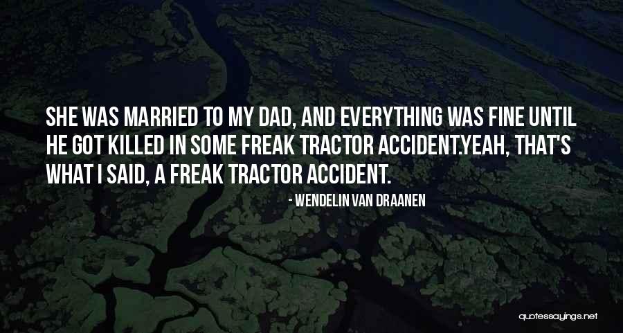 Wendelin Van Draanen Quotes 684637