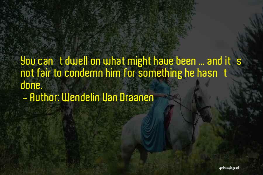 Wendelin Van Draanen Quotes 814730