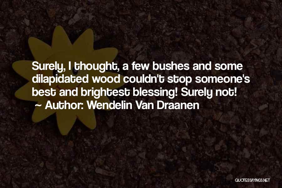 Wendelin Van Draanen Quotes 845745