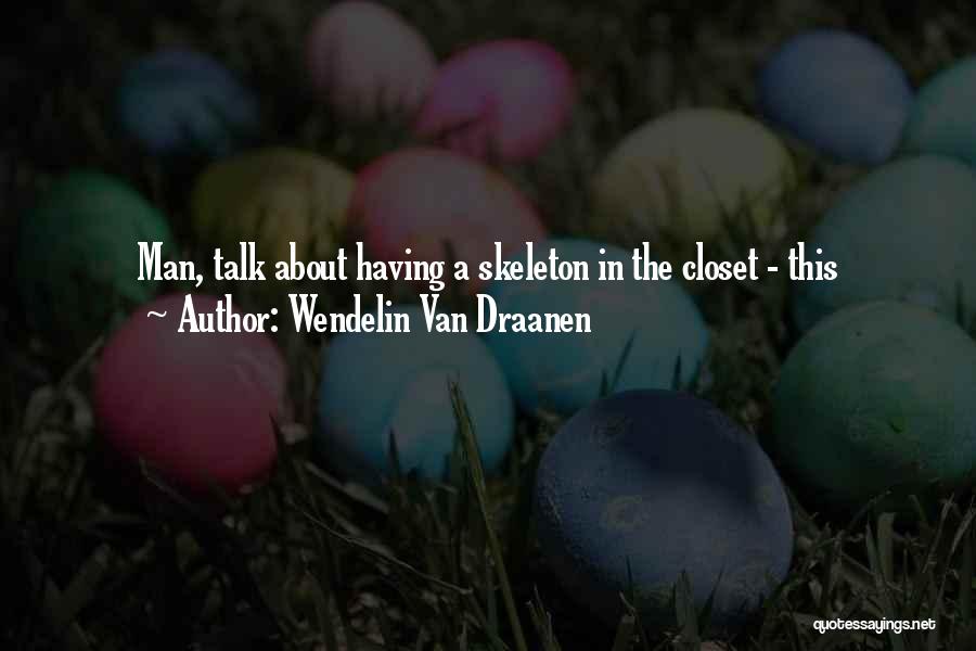 Wendelin Van Draanen Quotes 909091