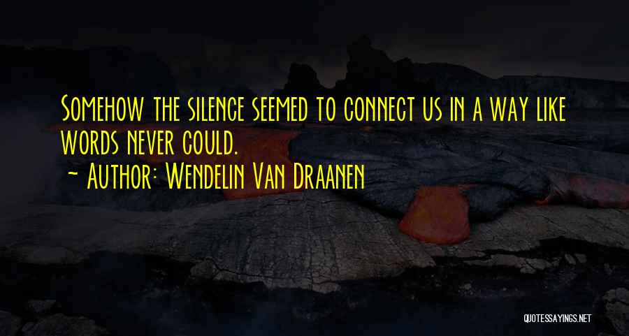 Wendelin Van Draanen Quotes 919020