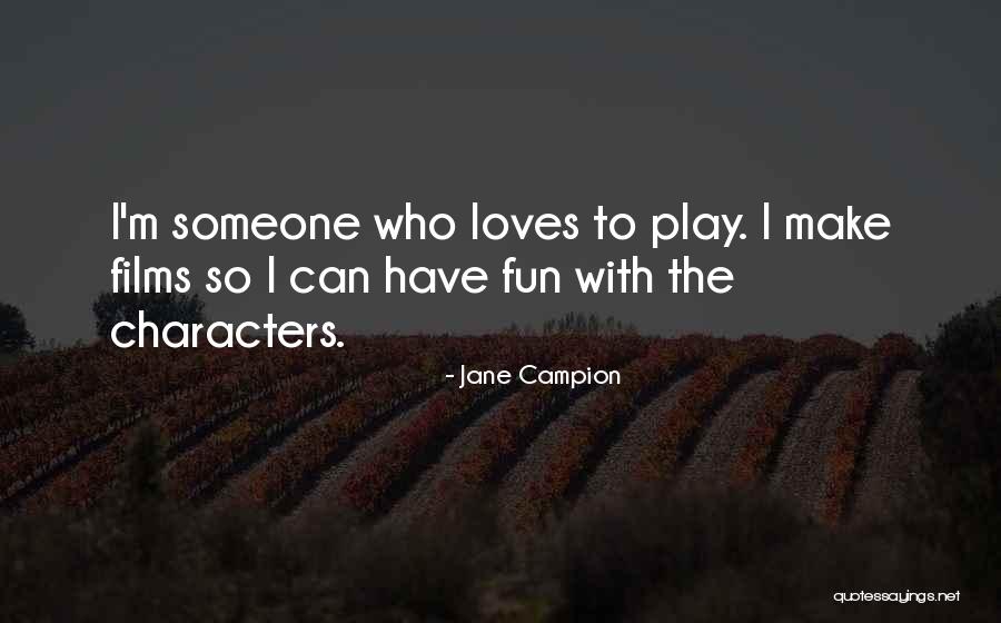 Wendeline Matson Quotes By Jane Campion Wendeline Matson Quotes By Jane Campion