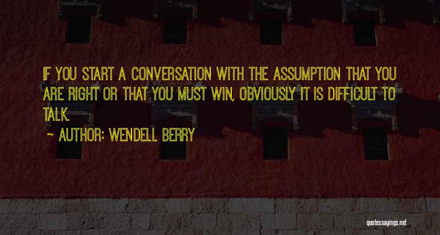 Wendell Berry Quotes 1085616