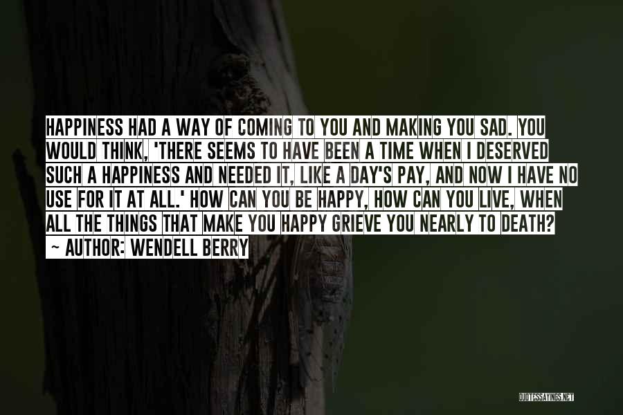 Wendell Berry Quotes 1368795