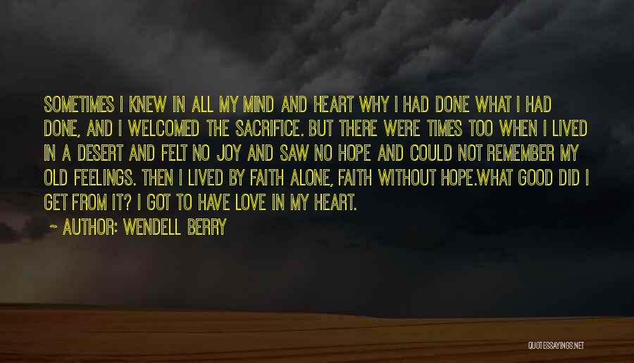 Wendell Berry Quotes 1477870