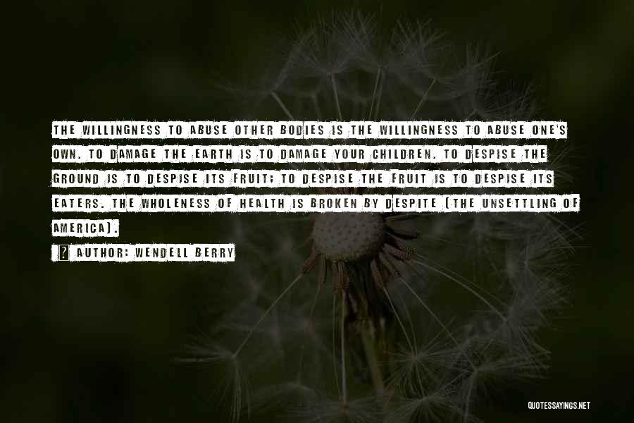 Wendell Berry Quotes 1501201