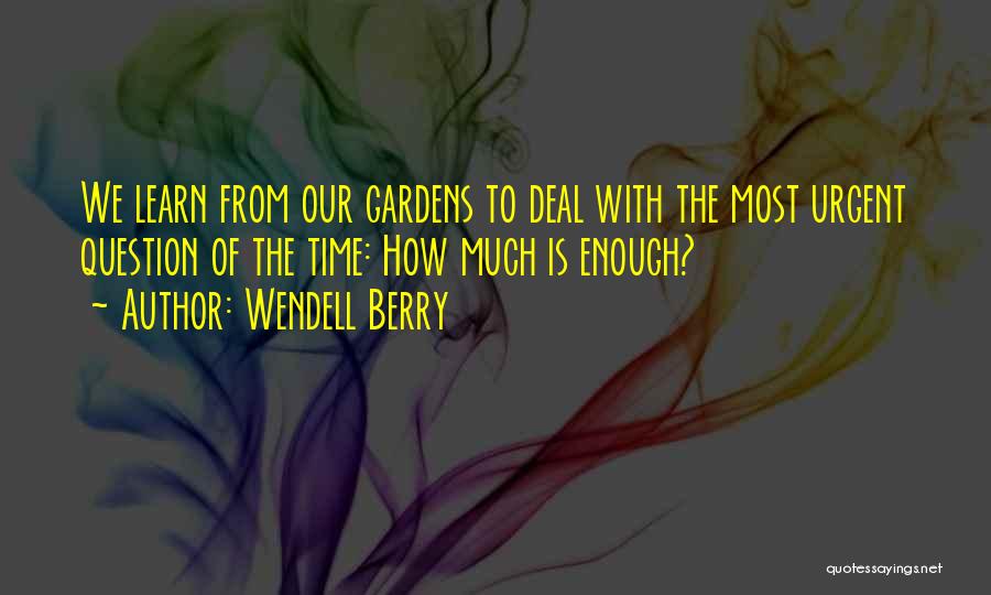 Wendell Berry Quotes 2002970