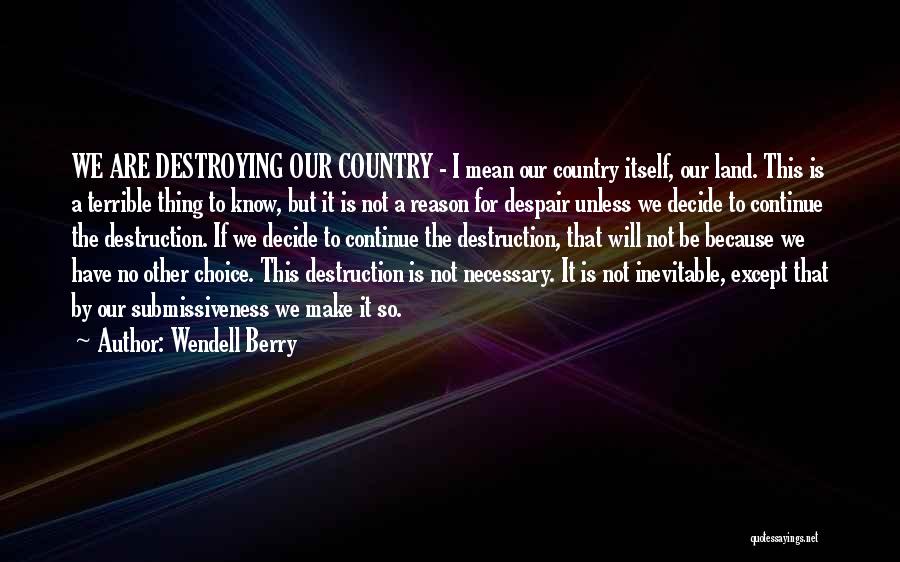 Wendell Berry Quotes 2112299