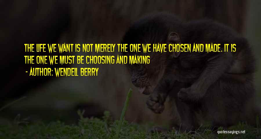 Wendell Berry Quotes 2118082