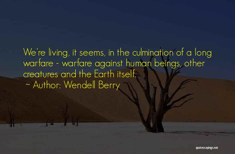 Wendell Berry Quotes 2136376