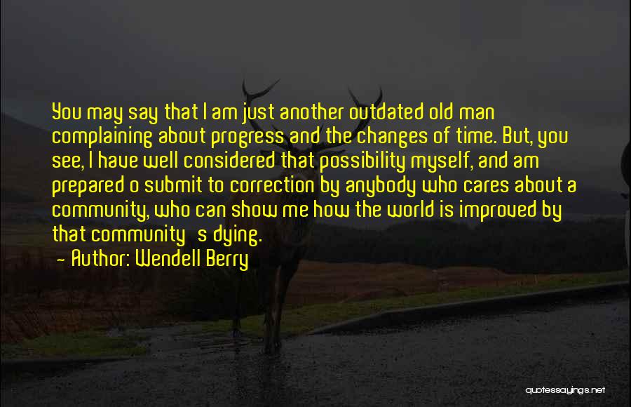 Wendell Berry Quotes 246558