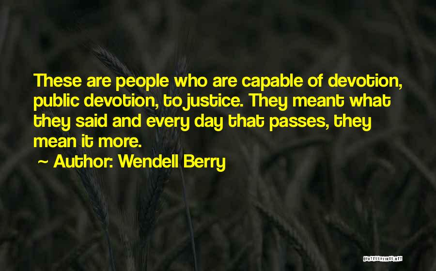 Wendell Berry Quotes 428090