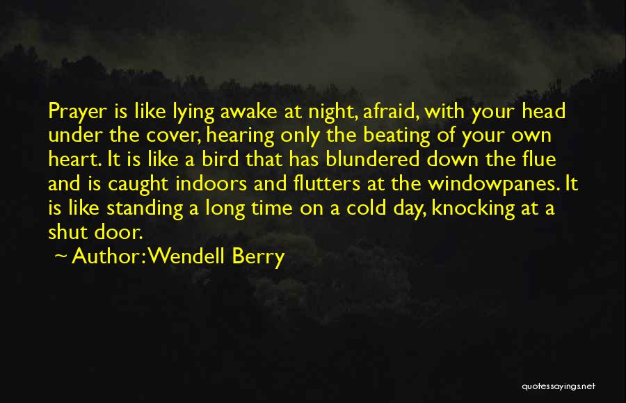 Wendell Berry Quotes 829336