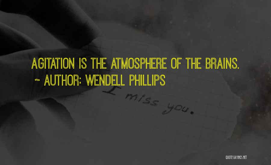 Wendell Phillips Quotes 1266781