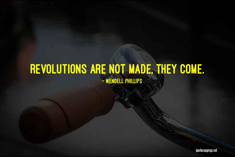 Wendell Phillips Quotes 1530591