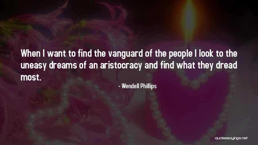 Wendell Phillips Quotes 1593058