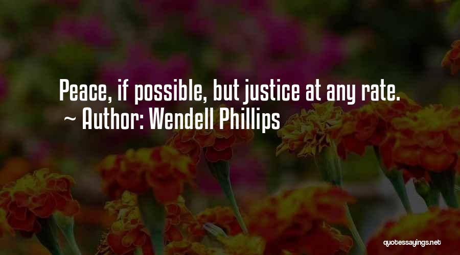 Wendell Phillips Quotes 1770350