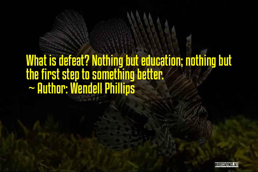 Wendell Phillips Quotes 1861029