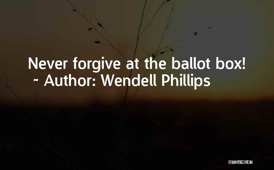 Wendell Phillips Quotes 1877672