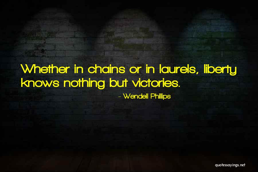 Wendell Phillips Quotes 2119669