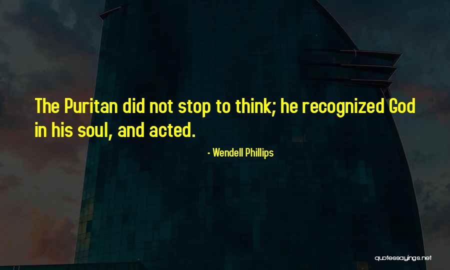 Wendell Phillips Quotes 451719