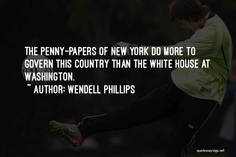 Wendell Phillips Quotes 543034