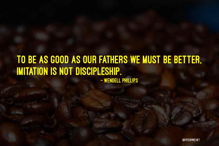 Wendell Phillips Quotes 637357