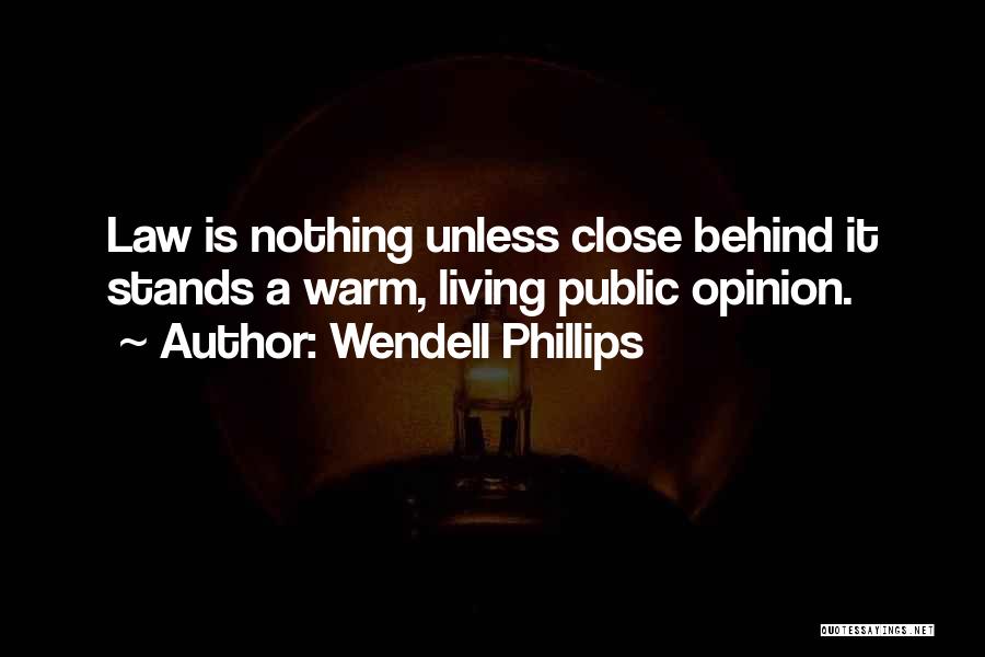 Wendell Phillips Quotes 769176