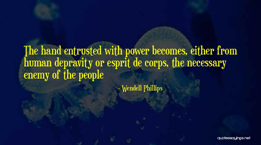 Wendell Phillips Quotes 902681