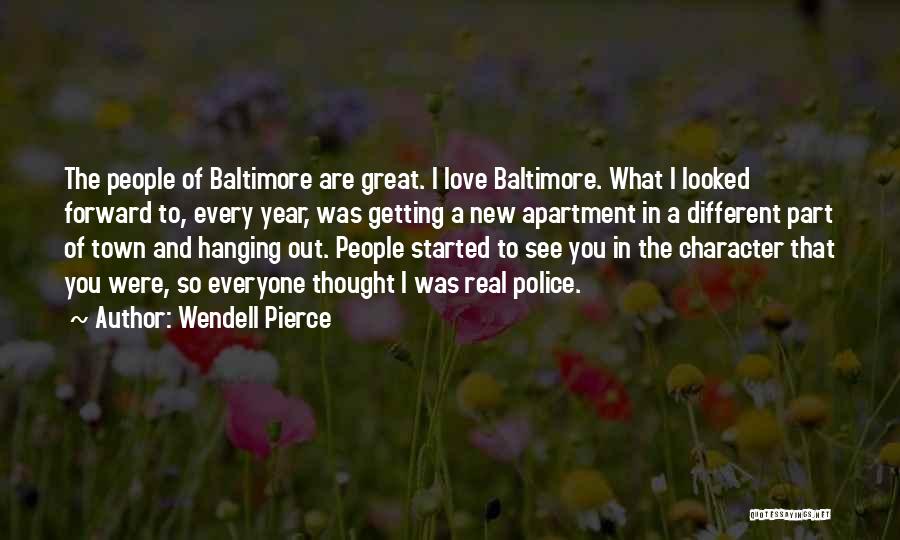 Wendell Pierce Quotes 1327479
