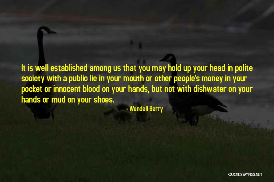 Wendell Quotes By Wendell Berry