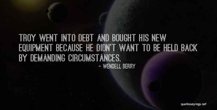 Wendell Quotes By Wendell Berry